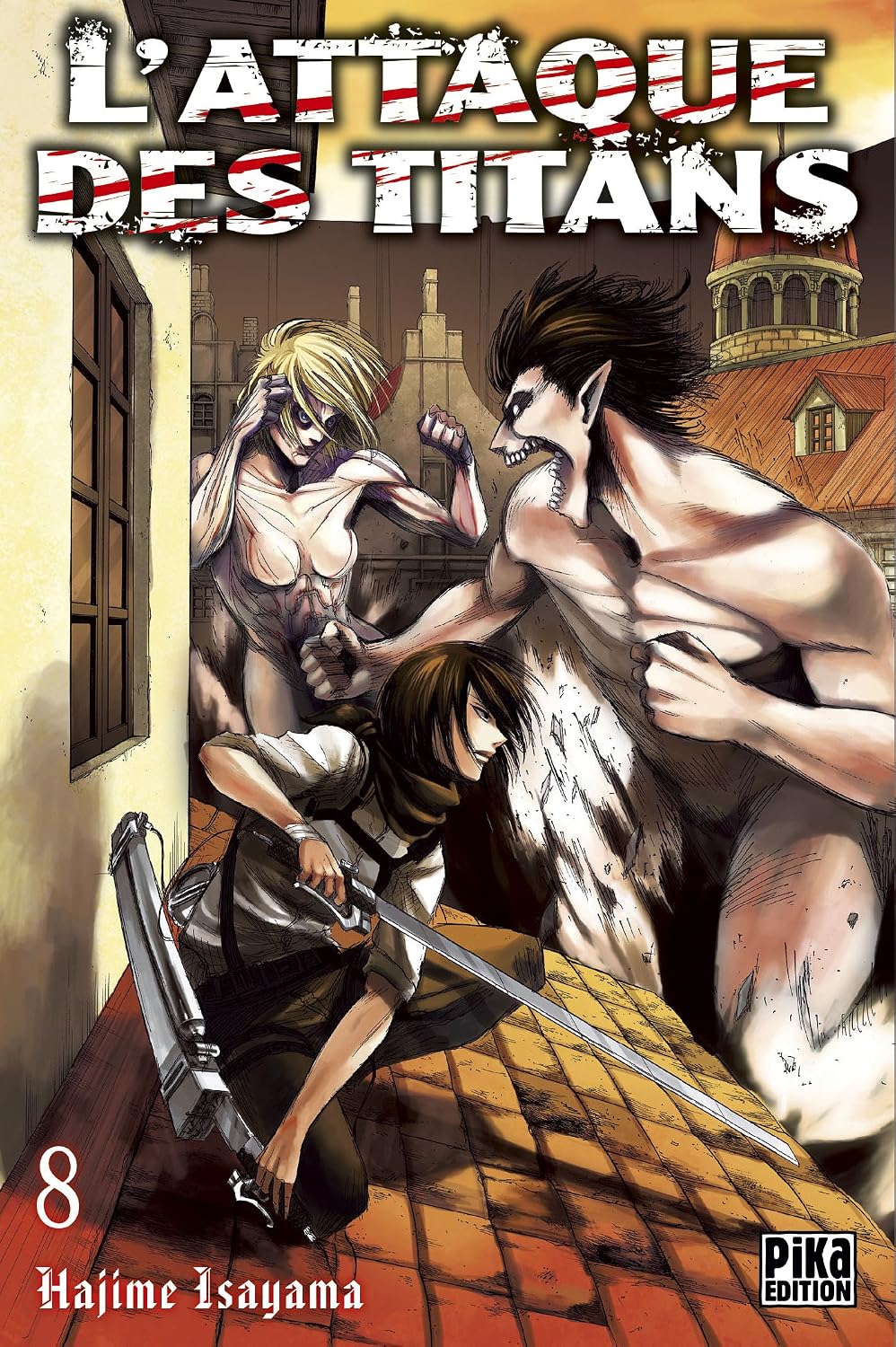 MANGA L'Attaque des Titans Tome 08